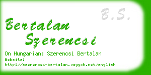 bertalan szerencsi business card